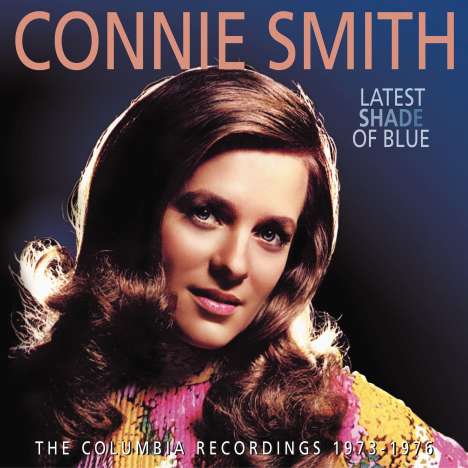 Connie Smith: Latest Shade Of Blue: The Columbia Recording 1973 - 1976 (Limited Numbered Edition), 4 CDs und 1 Buch