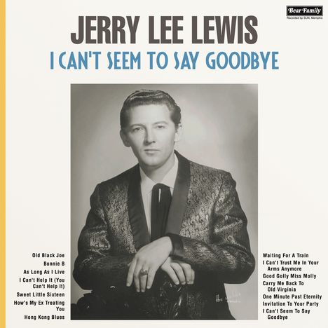 Jerry Lee Lewis: I Can't Seem To Say Goodbye, LP