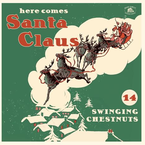 Here Comes Santa Claus: 14 Swingin' Chestnuts (Red Vinyl), LP