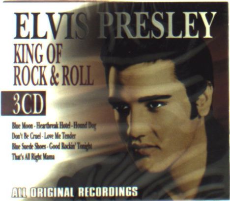 Elvis Presley (1935-1977): King Of Rock &amp; Roll, 3 CDs
