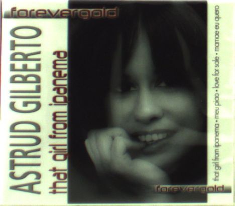 Astrud Gilberto (1940-2023): That Girl From Ipanema, CD