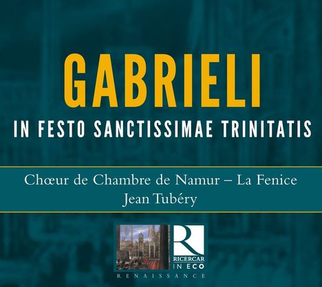 Giovanni Gabrieli (1557-1612): Canzoni &amp; Sonate - "In Festo sanctissimae Trinitatis", CD