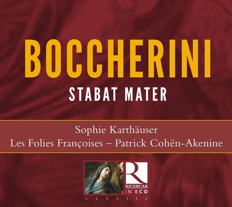 Luigi Boccherini (1743-1805): Stabat Mater, CD