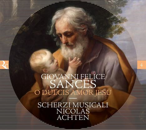 Giovanni Felice Sances (1600-1679): Motetten zu 1,3,4 Stimmen "O Dulcis Amor Jesu", CD