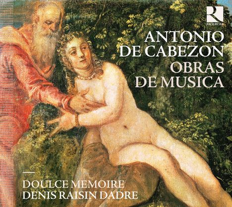 Antonio de Cabezon (1500-1566): Obras de Musica, CD