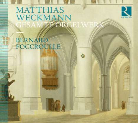 Matthias Weckmann (1619-1674): Orgelwerke (Ges.-Aufn.), 2 CDs