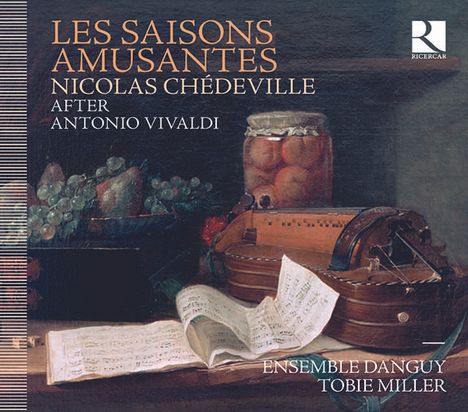 Nicolas Chedeville (1705-1782): Le Printems ou Les Saisons Amusantes, CD