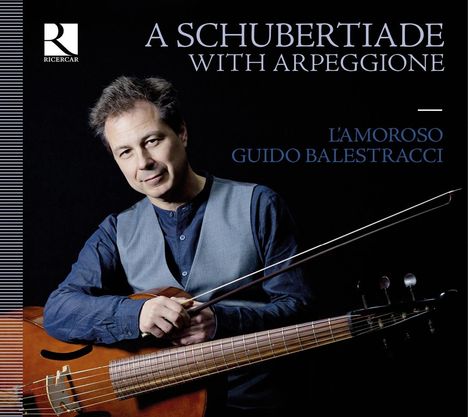 Franz Schubert (1797-1828): Arpeggione-Sonate D.821, CD