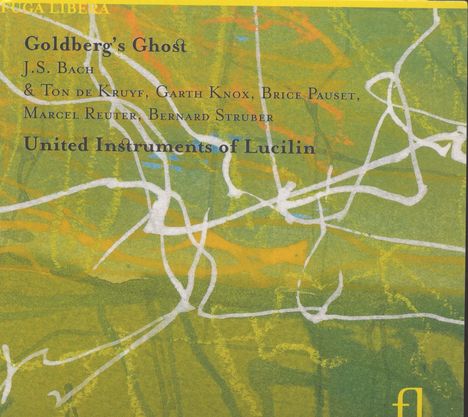United Ensemble of Lucilin - Goldberg's Ghost, CD