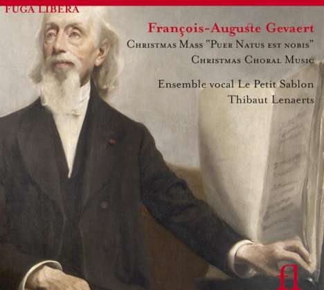 Francois-Auguste Gevaert (1828-1908): Grand Messe de Noel, CD