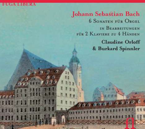 Johann Sebastian Bach (1685-1750): Sonaten BWV 525-530 für 2 Klaviere, CD
