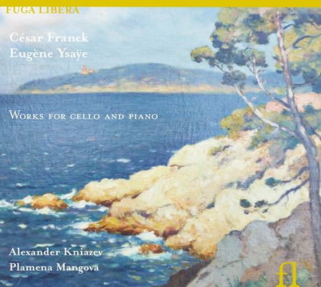 Cesar Franck (1822-1890): Cellosonate A-Dur, CD