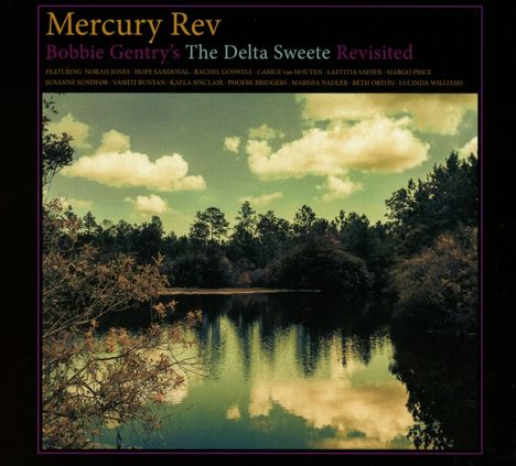 Mercury Rev: Bobbie Gentry's The Delta Sweete Revisited, CD