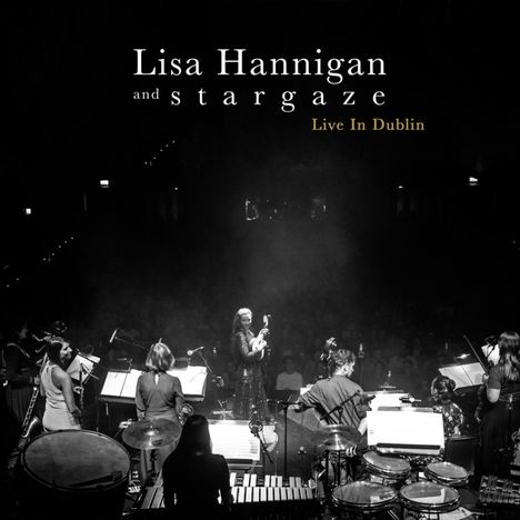 Lisa Hannigan &amp; Stargaze: Live In Dublin, 2 LPs