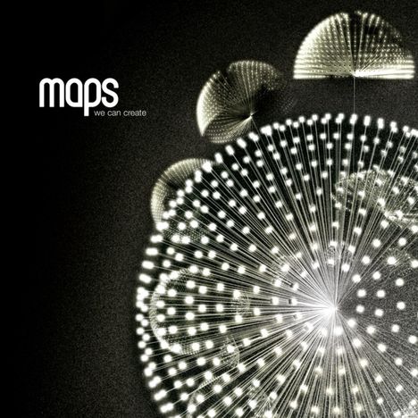 Maps: We Can Create (Limited Edition) (Transparent Green Vinyl), 2 LPs