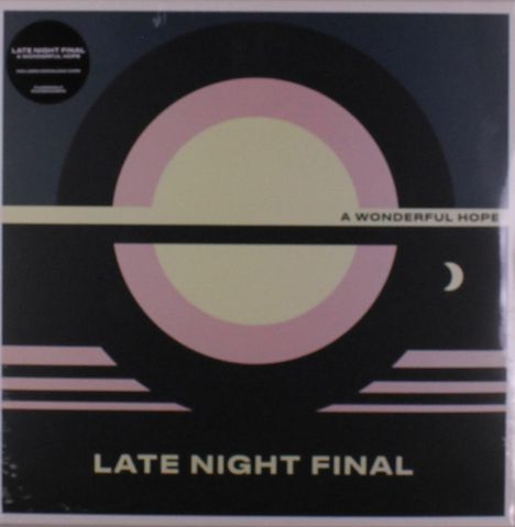 Late Night Final: A Wonderful Hope, LP