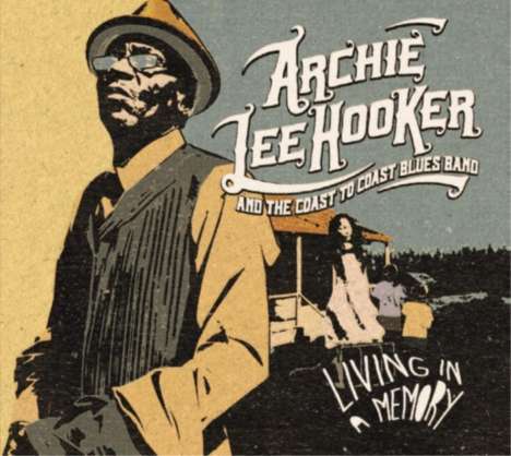 Archie Lee Hooker: Living In A Memory (180g), LP