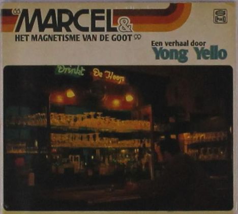 Yong Yello: Marcel &amp; Het Magnetisme Van De Goot, CD