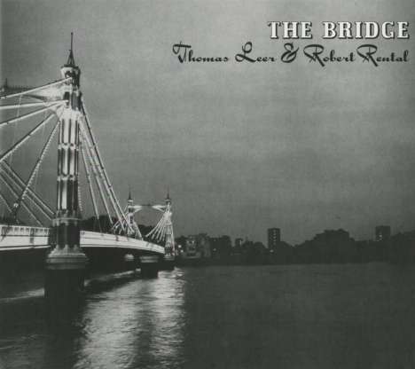 Thomas Leer &amp; Robert Rental: The Bridge, CD