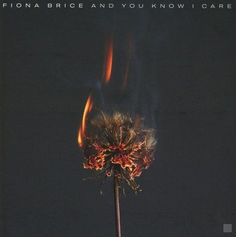 Fiona Brice: And You Know I Care, CD