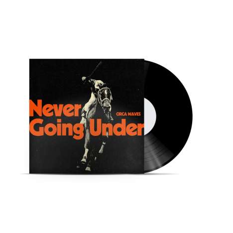 Circa Waves: Never Going Under, LP