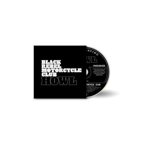 „BLACK REBEL MOTORCYCLE CLUB HOWL“ auf schwarzem Cover, daneben eine CD, teils sichtbar.