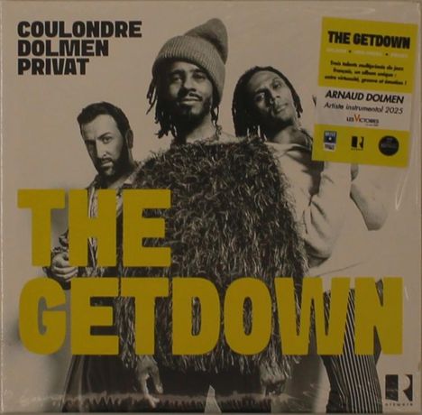 "Coulondre Dolmen Privat. THE GETDOWN. Drei Männer, mittlerer Mann trägt Mütze, mittig gelber Text, Sticker rechts."