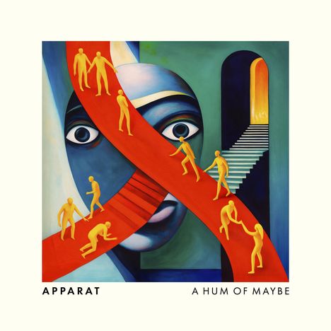 "APPARAT" und "A HUM OF MAYBE". Eine surreale Illustration mit gelben Figuren auf einem roten Band, das ein großes Gesicht durchquert.
