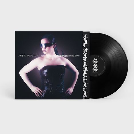 Auf dem Cover steht: "FUFFIFUFZICH New Era Next Life New Fear Same Error". Frau in schwarzem Lederkleid mit Sonnenbrille.