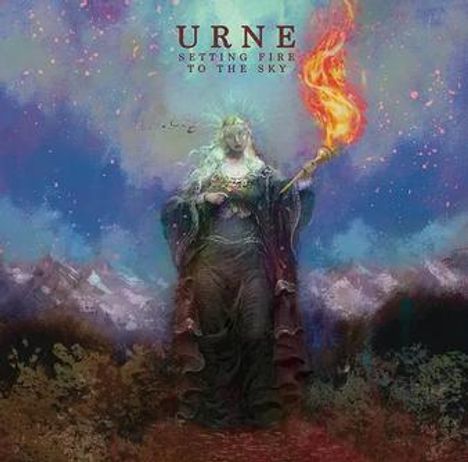 Text: "URNE, SETTING FIRE TO THE SKY." Eine majestätische Figur mit Fackel in einer mystischen Landschaft.