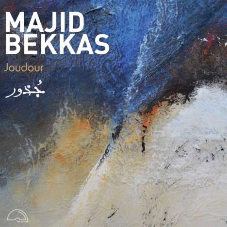 Majid Bekkas (geb. 1957): Joudour, CD