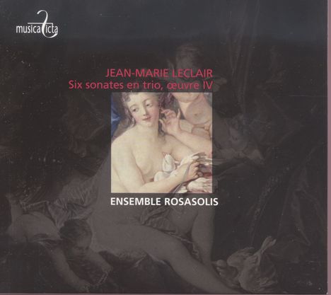 Jean Marie Leclair (1697-1764): Sonaten für 2 Violinen &amp; Bc op.4 Nr.1-6, CD