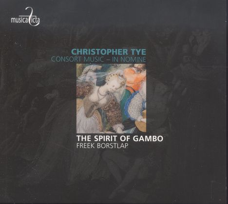 Christopher Tye (1498-1573): Consort Music - In Nomine, CD