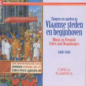 Music in Flemish Cities and Beguinages (1400-1500), CD