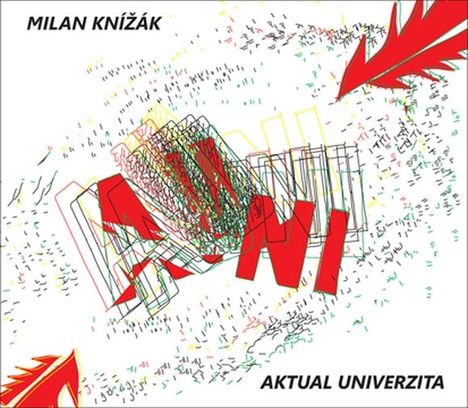 Milan Knizak: Aktual Univerzita Featuring Opening Performance Orchzestra, CD