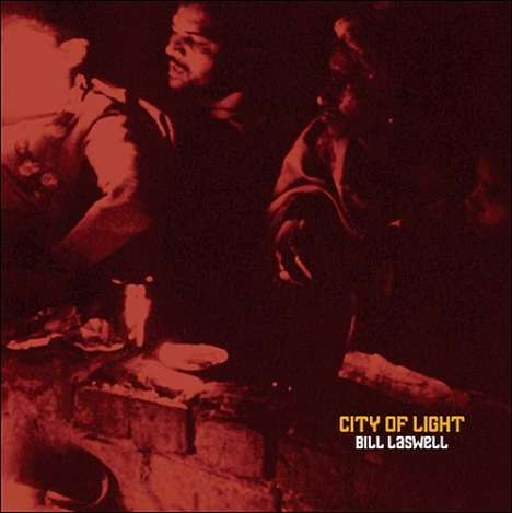 Bill Laswell (geb. 1955): City Of Light (Limited Edition) (Colored Vinyl), LP