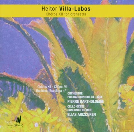 Heitor Villa-Lobos (1887-1959): Choros Nr.7 &amp; 12, CD