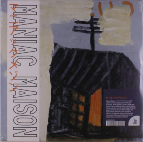 Text: "MANIAC MAISON." Illustration eines kleinen Hauses mit dunklem Dach. Im Hintergrund ein Strommast.