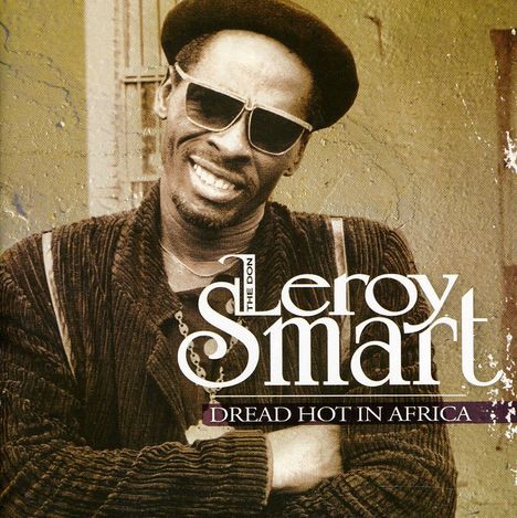 Leroy Smart: Dread Hot In Africa, CD