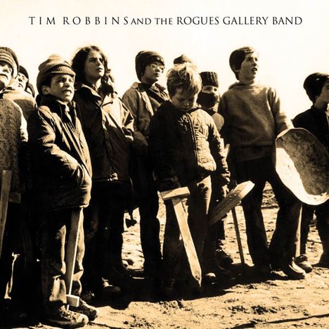 Tim Robbins: Tim Robbins &amp; The Rogues Gallery Band, CD