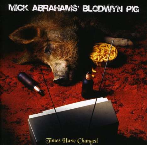 Mick Abrahams' Blodwyn Pig: Times Have Changed, CD