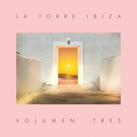 La Torre Ibiza: Volumen Tres, CD