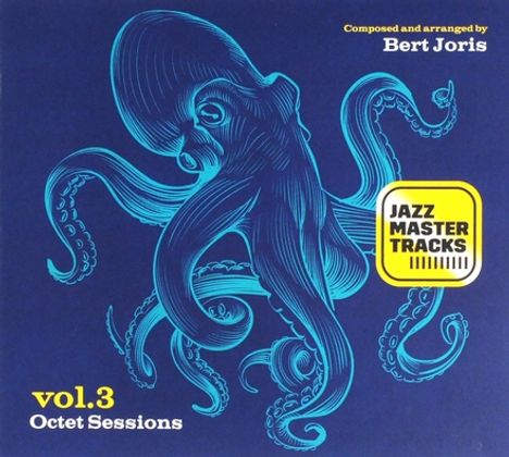 Bert Joris: Vol 3. Octet Sessions, CD