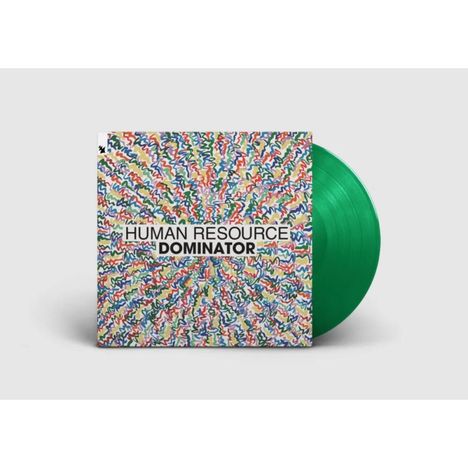 Text: "HUMAN RESOURCE DOMINATOR". Illustration mit bunten, wellenförmigen Linien. Grüne Vinylplatte erscheint rechts.