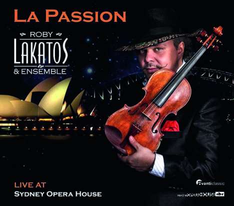 Roby Lakatos &amp; Ensemble - La Passion, 2 CDs
