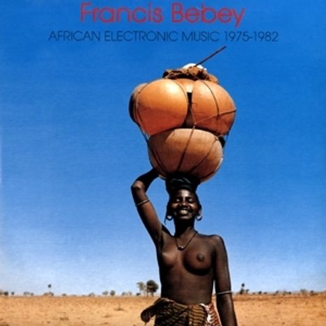 Francis Bebey: African Electronic Music, 2 LPs