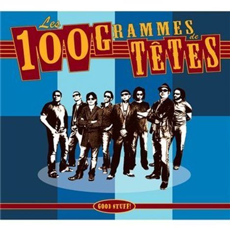 Les 100 Grammes De Tetes: Good stuff (digipack), CD