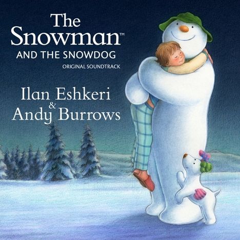 Ilan Eshkeri &amp; Andy Burrows: Filmmusik: The Snowman &amp; The Snowdog (OST), CD