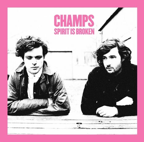 The Champs: Spirit Is Broken EP, Single 7"