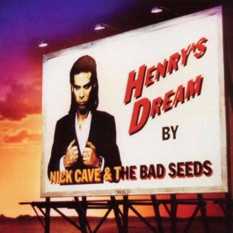 Nick Cave &amp; The Bad Seeds: Henry's Dream (180g), LP